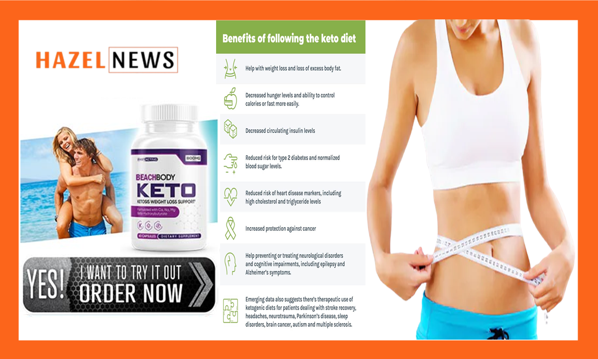 Beach Body Keto Reviews Get Your Best Beach Body With The 1 Pills