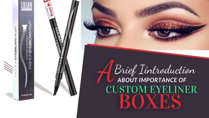 Custom Printed Eyeliner Boxes